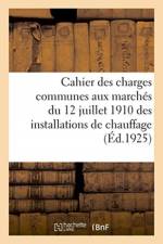 Cahier des charges communes aux marches du 12 juillet 1910 af Charles-Lavauzelle
