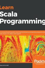 Learn Scala Programming af Slava Schmidt