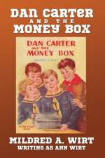 Dan Carter and the Money Box af Mildred A Wirt
