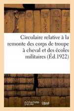 Circulaire relative a la remonte des corps de troupe a cheval et des ecoles militaires af Sans Auteur