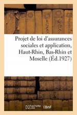 Projet de loi d'assurances sociales et application dans le Haut-Rhin, Bas-Rhin et Moselle af Sans Auteur