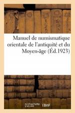 Manuel de numismatique orientale de l'antiquite et du Moyen-age af Sans Auteur