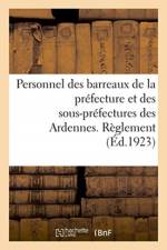 Personnel des barreaux de la prefecture et des sous-prefectures du departement des Ardennes af Sans Auteur
