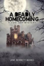 Deadly Homecoming af Jane Bennett Munro