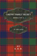 Carthy Family Secret Book 2 of 4 af K M M