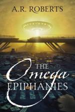 Omega Epiphanies af A R Roberts