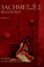 Sachmet Blutmond af Katharina Remy