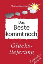 Das Beste kommt noch af Thomas Sonnberger
