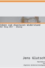 Ideen zum digitalen Widerstand af Jens Glutsch