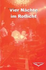 Vier Nachte im Rotlicht af Siggi Selector