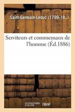 Serviteurs et commensaux de l'homme af Saint-Germain-Leduc