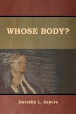 Whose Body? af Dorothy L Sayers