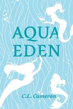 Aqua Eden af Clayton Cameron