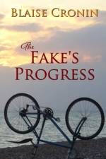Fake's Progress af Blaise Cronin