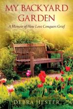 My Backyard Garden af Debra Hester