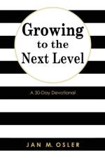 Growing to the Next Level af Jan M Osler