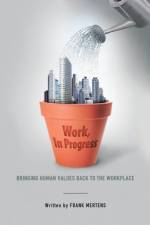Work, In Progress af Frank Mertens