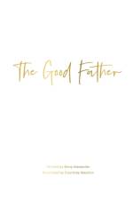 The Good Father af Benji Alexander