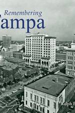 Remembering Tampa