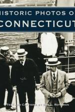 Historic Photos of Connecticut