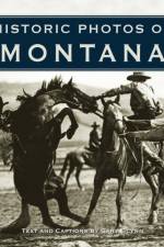 Historic Photos of Montana