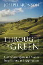 Through the Green af Joseph Bronson
