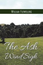 Ash Wind Sigh af William Flewelling