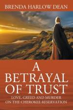 Betrayal of Trust af Brenda Harlow Dean