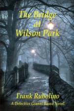 Bridge at Wilson Park af Frank Rubolino