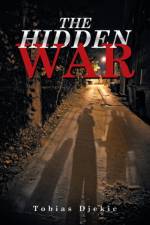 Hidden War af Tobias Djekic