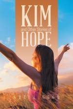 Kim and Other Stories of Hope af Adele Good