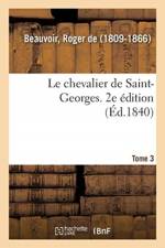 chevalier de Saint-Georges. 2e edition. Tome 3 af Beauvoir-R