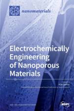 Electrochemically Engineering of Nanoporous Materials