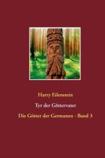 Tyr der Goettervater af Harry Eilenstein