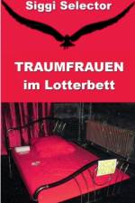 Traumfrauen im Lotterbett af Siggi Selector