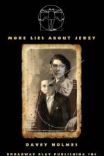 More Lies about Jerzy af Davey Holmes