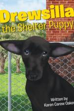 Drewsilla the Shelter Puppy af Karen Carew Oakes