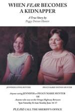 When Fear Becomes a Kidnapper af Peggy Dotson Hunter