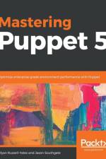 Mastering Puppet 5 af Ryan Russell-Yates