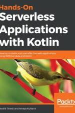 Hands-On Serverless Applications with Kotlin af Ameya Kulkarni