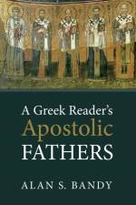 Greek Reader's Apostolic Fathers