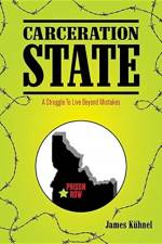 Carceration State af James Kuhnel