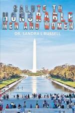 Salute to Honorable Men and Women af Dr Sandra L Russell