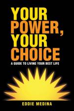 Your Power, Your Choice af Eddie Medina