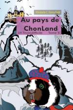 Au pays de Chonland, Un hiver difficile af Mirabelle C Vomscheid