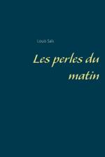 Les perles du matin af Louis Saïs