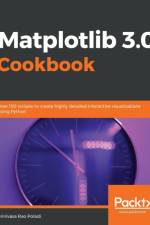 Matplotlib 3.0 Cookbook af Srinivasa Rao Poladi