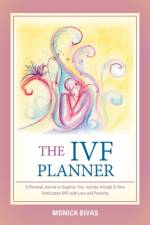 The Ivf Planner af Monica Bivas
