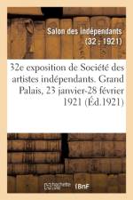 32e Exposition de Soci t Des Artistes Ind pendants, Catalogue af Salon Des Independants