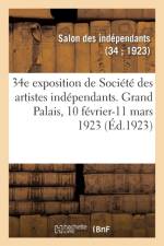 34e Exposition de Soci t Des Artistes Ind pendants, Catalogue af Salon Des Independants